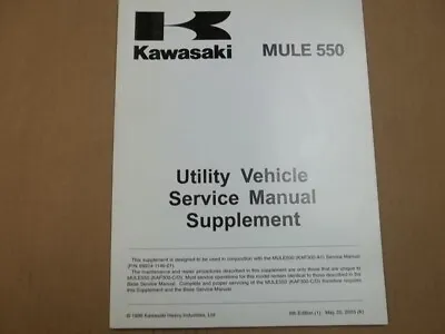 Buy Kawasaki SERVICE MANUAL SUPPLEMENT MULE 550, KAF300-C1, 99924-1202-56 • 15$