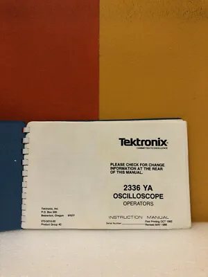 Buy Tektronix 070-5010-00 2336 YA Oscilloscope Operators Instruction Manual • 49.99$