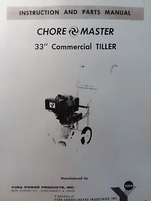 Buy Chore Master 33 Garden Tiller TU-335101 Walk-Behind Tractor Owner & Parts Manual • 48.99$
