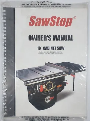 Buy Sawstop Owners Manual For 10  Cabinet Saw July 2006 See Desc For Models • 29.99$