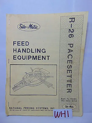 Buy Silo-matic Farm Book Manual Feed Handling Equipment National R-26 Pacesetter • 19.99$