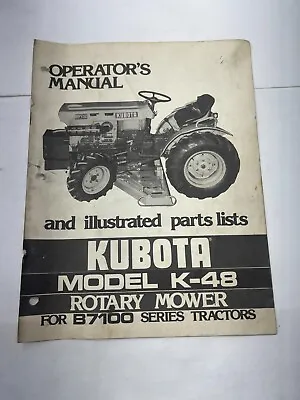 Buy Kubota Operators Manual & Illustrated Parts List For Model K-48 Rotary Mower • 10$
