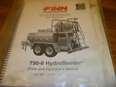 Buy Finn T90-II MOA Hydro Seeder Parts Catalog & Owner Operator Manual User Guide • 237.65$