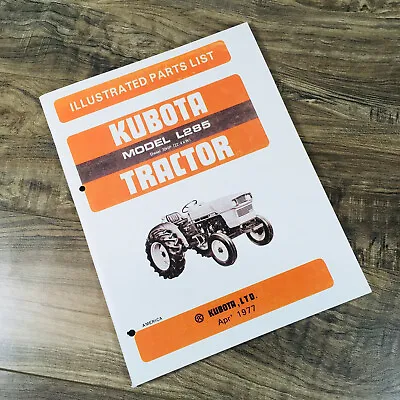 Buy Kubota L285 Tractor Parts Manual Catalog Book Assembly Schematics Exploded Views • 12.97$
