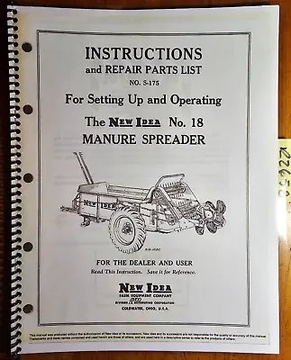 Buy New Idea No. 18 Manure Spreader Owner's Operator's & Setup & Parts Manual S-175 • 16.49$