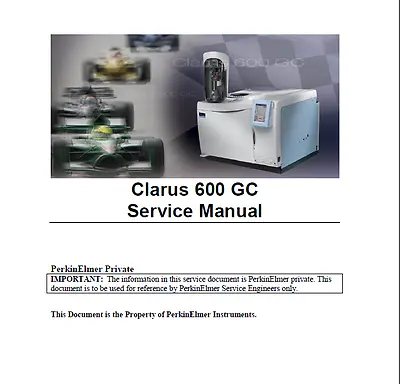 Buy Perkin Elmer  Clarus 600 GC   Service Manual • 150$