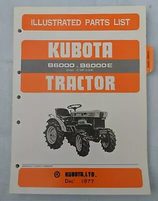 Buy 1977 Kubota B6000, B6000e Tractor Parts Manual / 07909-50501 • 29.99$