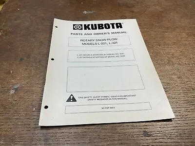 Buy Parts & Owner’s Manual Kubota Models L-221 L-321 Rotary Snow Plow • 12.25$