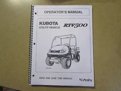 Buy Kubota RTV500 RTV 500 Utility Vehicle Owners & Maintenance Manual • 37.50$