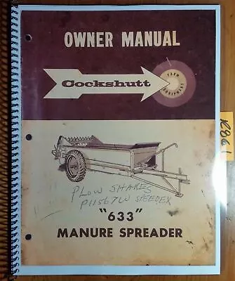 Buy Cockshutt 633 Manure Spreader Owner Operator & Parts Manual C-849R-10-61 10/61  • 15.99$