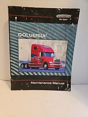 Buy 2005 Freightliner Columbia CL112 CL120 Truck Owner Operator Maintenance Manual • 25.99$