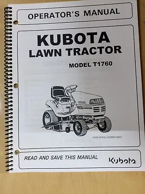 Buy KUBOTA Operator's Manual  Lawn Tractor Model T1760,   S/N 40001-up • 28.56$