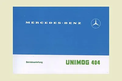Buy Mercedes Benz UNIMOG 404 Operating Instructions • 40.70$