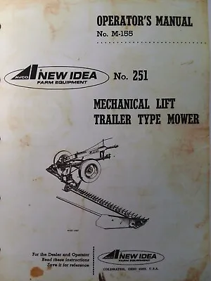Buy New Idea Mechanical Trailer Type Sickle Bar Mower No. 251 Owner & Parts Manual • 96.99$