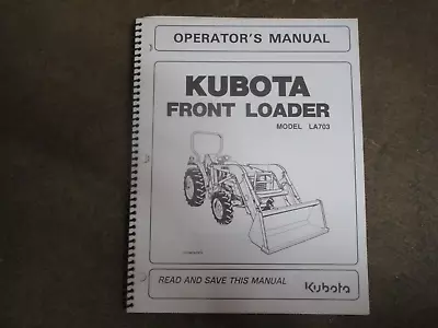 Buy Kubota LA703 LA 703 Loader Owners & Maintenance Manual • 15$