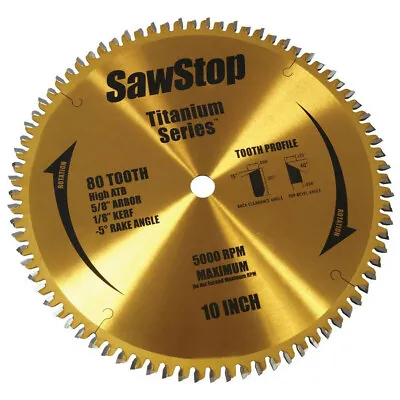 Buy SawStop 10 In. 80 Tooth Titanium Series Premium Saw Blade BTS-P-80HATB New • 109$