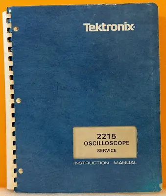 Buy Tektronix 070-3826-00 1981 2215 Oscilloscope Service Instruction Manual. • 39.99$
