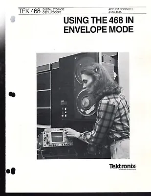 Buy Tektronix Application Note 40AX-4615 Using The 468 In Envelope Mode • 5.99$