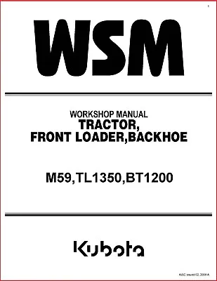 Buy Backhoe Tractor  Front Loader  Service Manual Kubota M59, Tl1350, Bt1200  • 44.40$