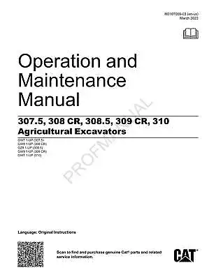 Buy Caterpillar 307.5 308 308.5 309 310 Agricultural Excavator Operators Manual • 119$