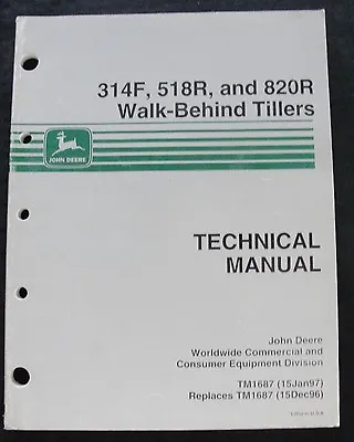 Buy John Deere 314f 518r 820r Walk-behind Rotary Tillers Technical Repair Manual Nmt • 30.95$