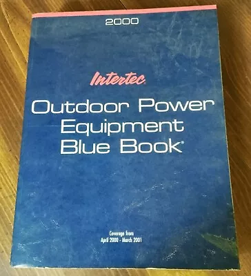 Buy Intertec Outdoor Power Equipment Blue Book 2000-2001 Mowers Tractors Chainsaws • 24$