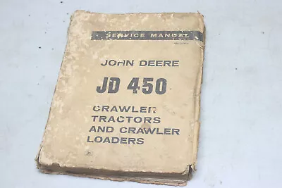 Buy John Deere SM-2064  JD450 Crawler Tractor & Loader Service Manual • 30$