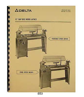 Buy Rockwell Delta Model 46-204 & Others 12  Wood Lathe Vari & 4 Speed Manual #853 • 17.50$