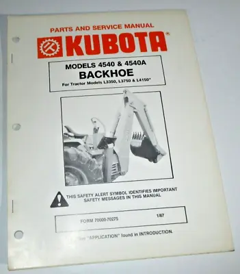 Buy Kubota 4540 4540A Backhoe Parts & Service Manual ORIGINAL Fits L3350 L3750 L4150 • 12.99$