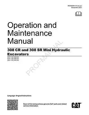 Buy Caterpillar 308 CR 308 SR Mini Hydraulic Excavator Operators Maintenance Manual • 99$