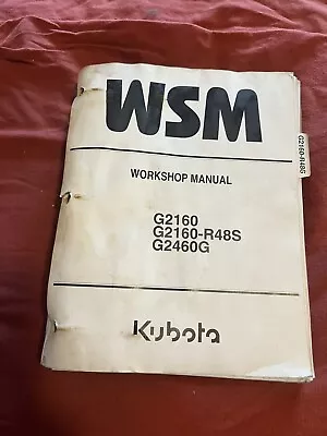 Buy Kubota Garden Tractor Workshop Manual (WSM) G2160 G2160-R48S G2460G • 29.99$