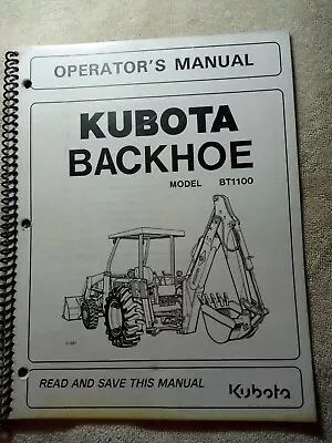 Buy Kubota BT1100 Backhoe Operators Manual. • 17.95$