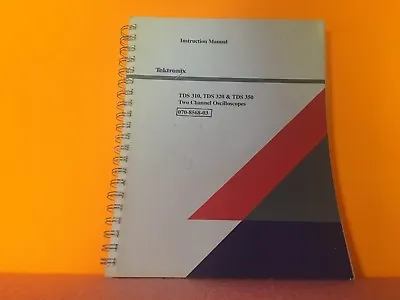 Buy Tektronix 070-8568-03 TDS 310, TDS 320, TDS 350 Two Channel Oscilloscopes Manual • 39.99$