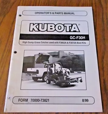 Buy Kubota Front Mower GC-F30H High Dump Grass Catcher Operators & Parts Manual 1999 • 22.99$