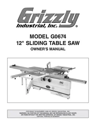 Buy Owners Manual Operating Instructions Grizzly 12” Sliding Table Saw - Model G0674 • 18.95$