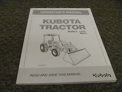 Buy Kubota L47TL M62TL Tractor Loader Backhoe User Owner Operator Maintenance Manual • 153.30$
