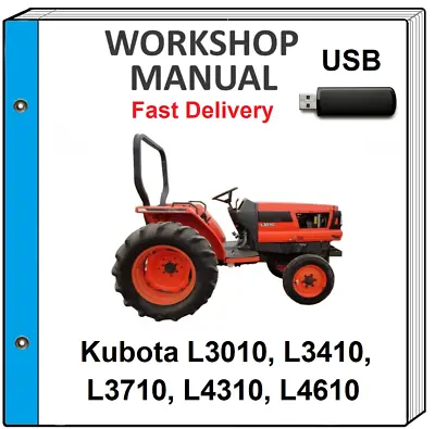 Buy Kubota L3010 L3410 L3710 L4310 L4610 Tractor Service Repair Workshop Manual Usb • 17.99$