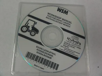 Buy Kubota BX23S LA340 BT603 RCK54D RCK60D RCK54 RCK60B Tractor Workshop Manual CD • 47.50$