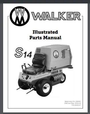 Buy Walker Mower 2014 S14 Parts Manual 128442 - And On 36 Pages Comb Bound Gloss Cov • 24.99$