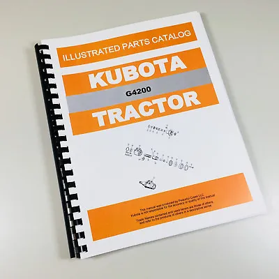 Buy Kubota G4200 Tractor Parts Assembly Manual Catalog Exploded Views Numbers • 26.97$