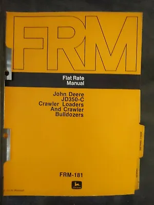 Buy John Deere JD 350-C Crawler Loaders And Crawler Bulldozers Flat Rate Manual • 44.08$