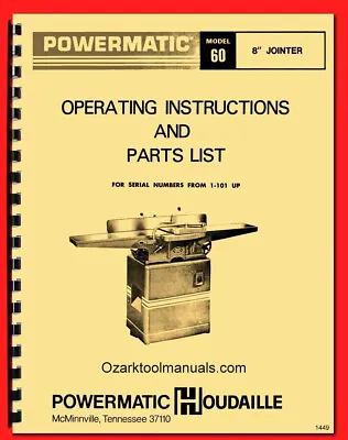 Buy POWERMATIC 60 8  Jointer Older Instruction & Parts Manual 1449 • 17.50$