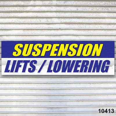 Buy Suspension Lifts Lowering Banner Sign Auto Repair Tire Dealer Service Bay • 49.95$