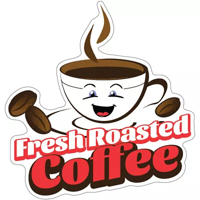 Buy Fresh Roasted Coffee Decal Concession Stand Food Truck Sticker • 14.98$