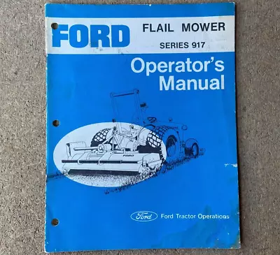 Buy Original Ford Series 917 Flail Mower Operator's Manual SE 3395-A -- 10 Pages • 14.95$