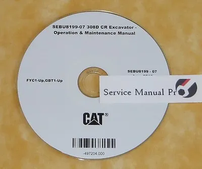 Buy SEBU8199 CAT 308D CR Excavator Operation Maintenance Manual CD. GBT FYC • 57$