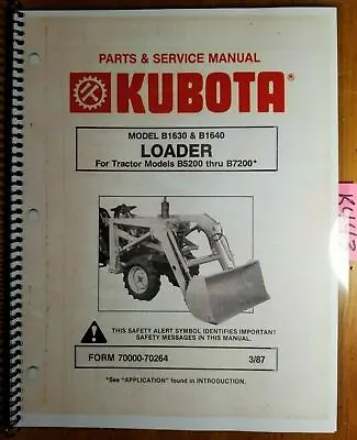 Buy Kubota B1630 B1640 Loader B5200 B6100 B6200 B7100 B7200 Service & Parts Manual • 14.99$