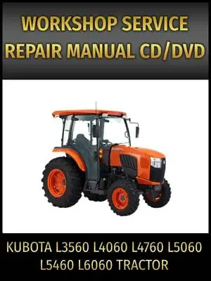 Buy Kubota L3560 L4060 L4760 L5060 L5460 L6060 Tractor Service Repair Manual On CD • 22.29$