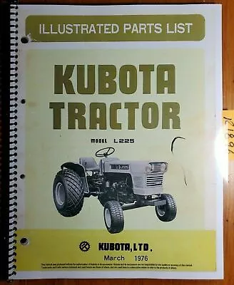 Buy Kubota L225 Tractor Illustrated Parts List Manual 3/76 • 19.99$