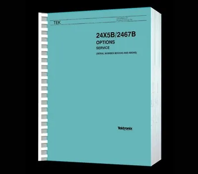 Buy Tektronix 2445B 2465B 2467B Oscilloscopes ALL Options Paper Reprinted Manual +CD • 75$